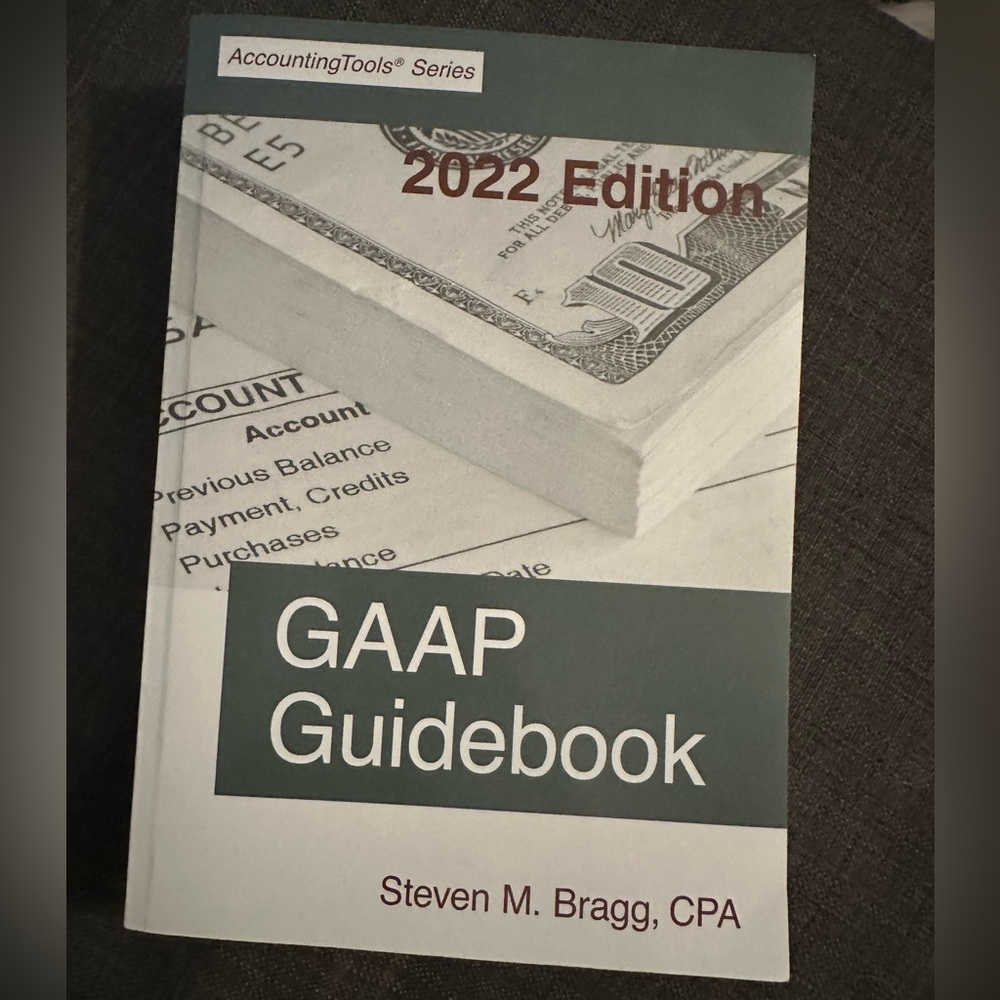 GAAP Guidebook: 2022 Edition by Steven M. Bragg